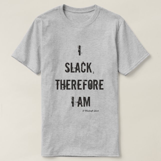 Me Debilito Por Lo Tanto, Soy - Una Camisa De Seño (Diseño del anverso)