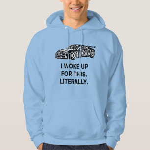 Me Desperté Para Esta Sudadera con Capucha – Humor