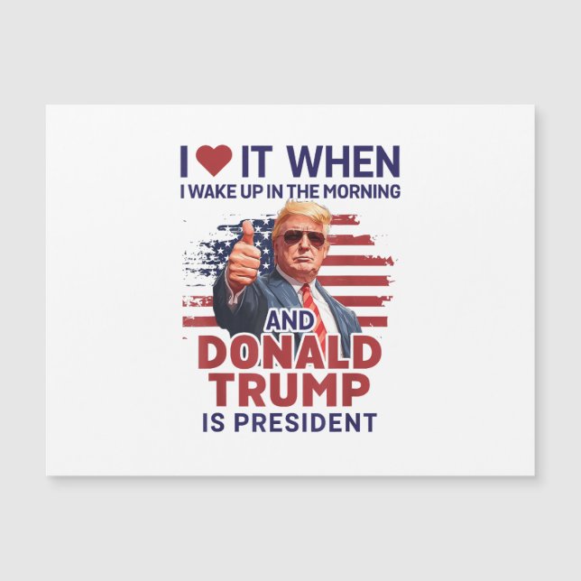 Me Encanta Cuando Me Despierto Y Trump Es El Presi (Anverso)