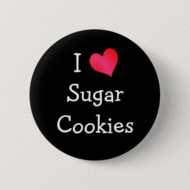 Me encanta el botón de las cookies azucareras (Anverso)