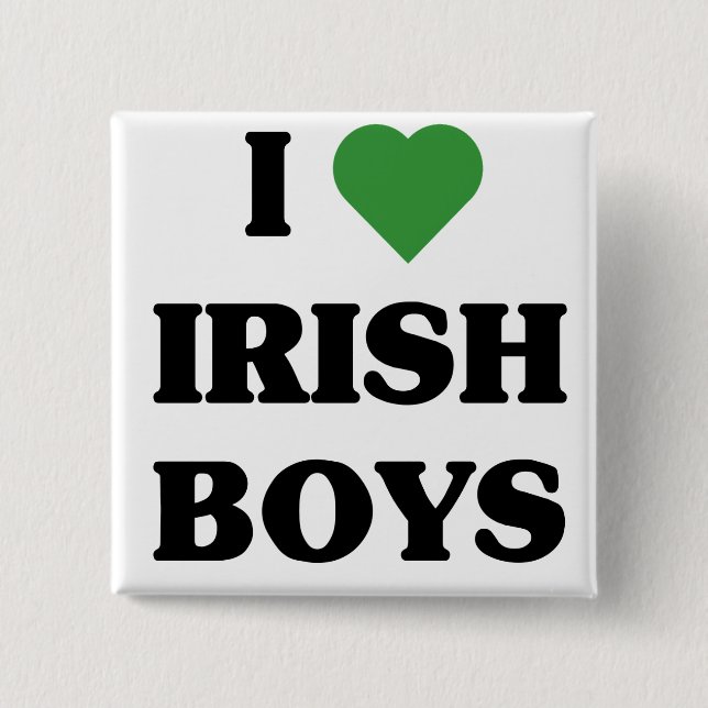 Me encanta el botón de los chicos irlandeses (Anverso)