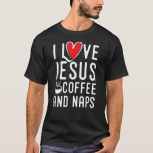 Me encanta el café de Jesús y la camiseta de las s