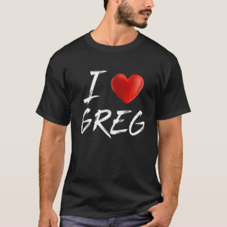 Me Encanta El Corazón GREG Familia Nombre Camiseta