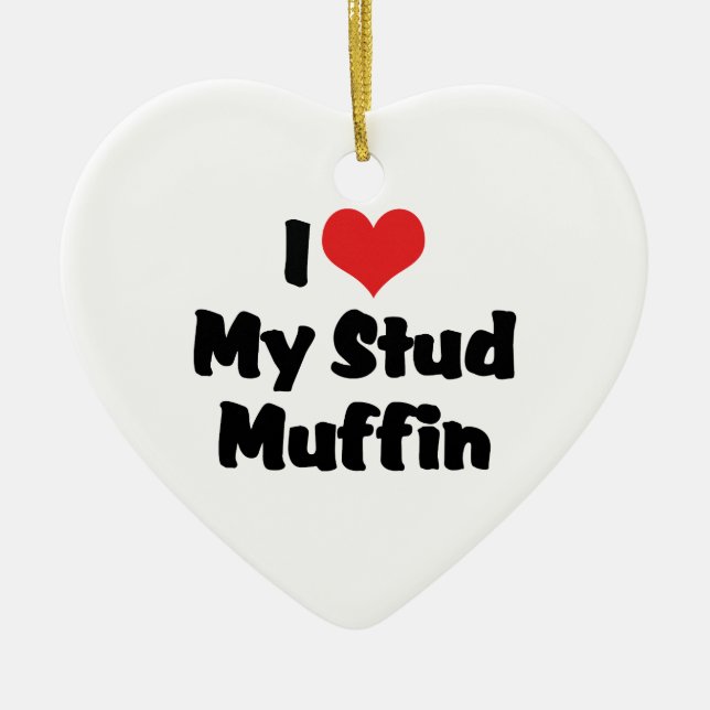Me Encanta El Ornamento De Mi Stud Muffin (Frente)