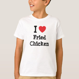 Me encanta la camiseta de corazón de pollo frito