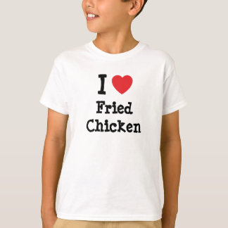 Me encanta la camiseta de corazón de pollo frito