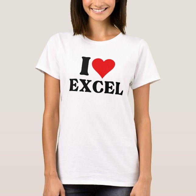 Me encanta la camiseta de Excel Funny Spreadsheet  (Anverso)