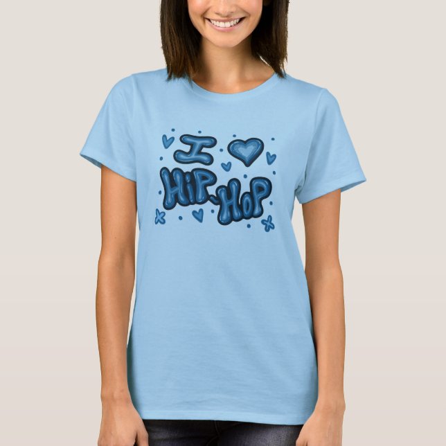 Me encanta la camiseta de Hip-Hop (Anverso)
