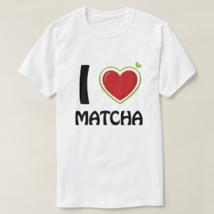 Me encanta la camiseta de Matcha
