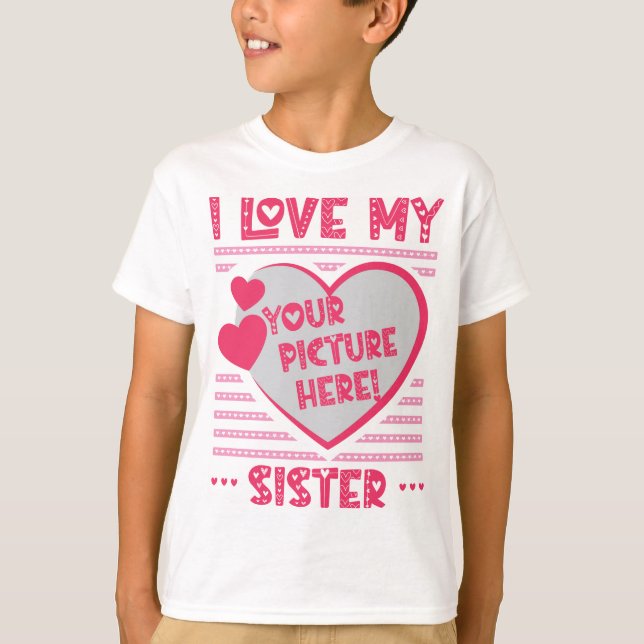 Me encanta la camiseta de mi hermana Personalizado (Anverso)