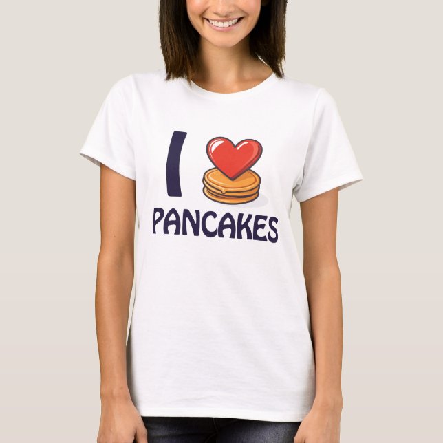 Me encanta la camiseta de Pancakes (Anverso)