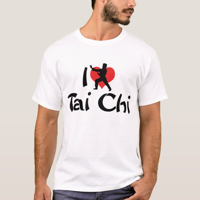 Me encanta la camiseta de Tai Chi (Anverso)
