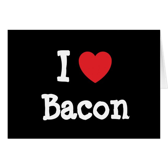 Me encanta la camiseta del corazón de Bacon (Anverso (Horizontal))