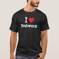 Me encanta la camiseta del corazón de Bratwurst