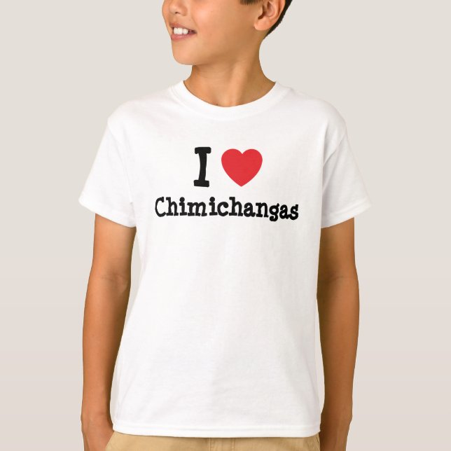 Me encanta la camiseta del corazón de Chimichangas (Anverso)