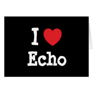 Me encanta la camiseta del corazón de Echo