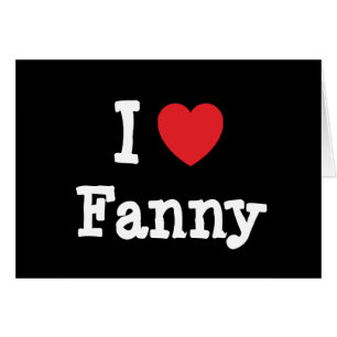 Me encanta la camiseta del corazón de Fanny