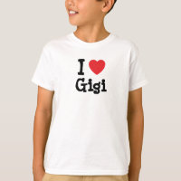Me encanta la camiseta del corazón de Gigi