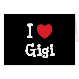 Me encanta la camiseta del corazón de Gigi