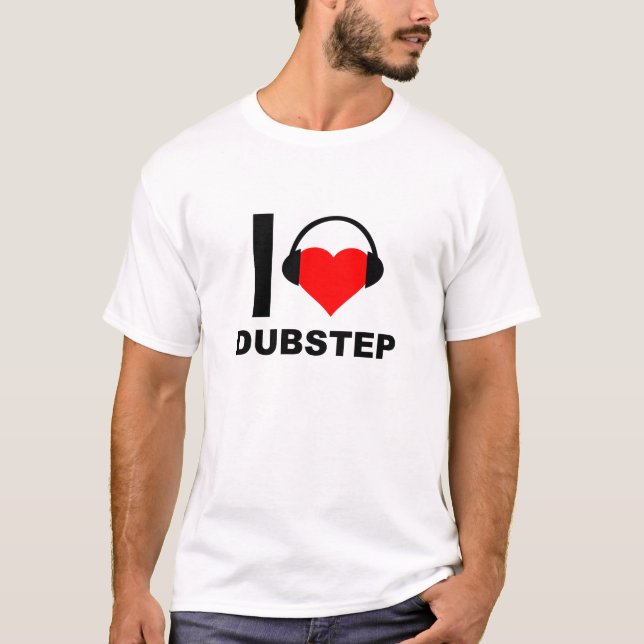 Me encanta la camiseta divertida de Dubstep (Anverso)