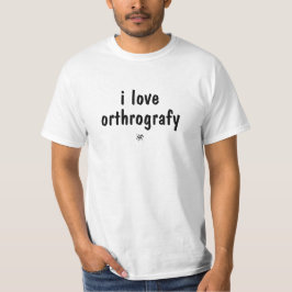 ¡me encanta la ortrografía! Camiseta