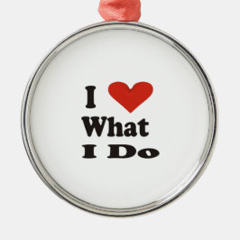 Me Encanta Lo Que Hago Ornamento Cerámico