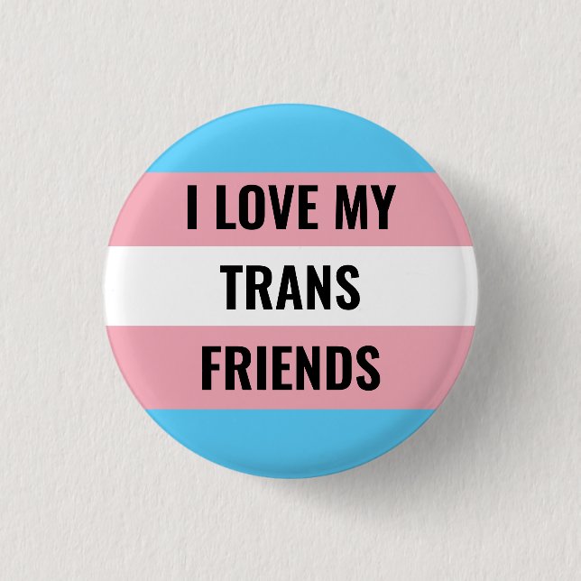 Me encanta mi botón Trans Friends (Anverso)