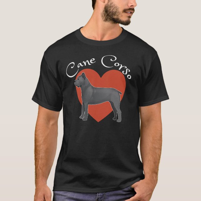 ¡Me encanta mi Cane Corso! Camiseta (Anverso)