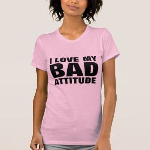 ME ENCANTA MI MAL ACTITUD Camisetas Damas divertid