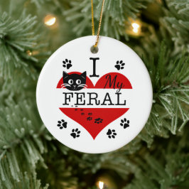 Me Encanta Mi Ornamento De Cerámica De Gato Feral