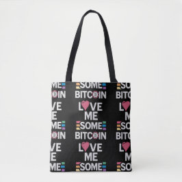 "Me encanta un poco de Bitcoin" Bolsa de toques ne