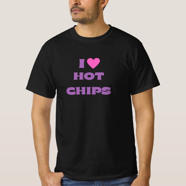 Me encantan los Chips calientes, las camisetas con (Anverso)