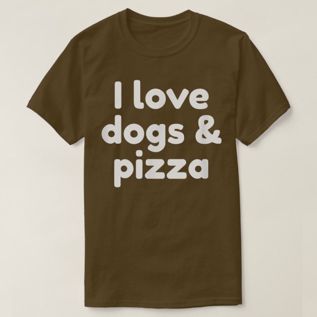 Me Encantan Los Perros Y Las Camisetas De Pizza (Diseño del anverso)
