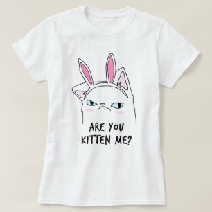 ¿Me Estás Gatito? Camiseta