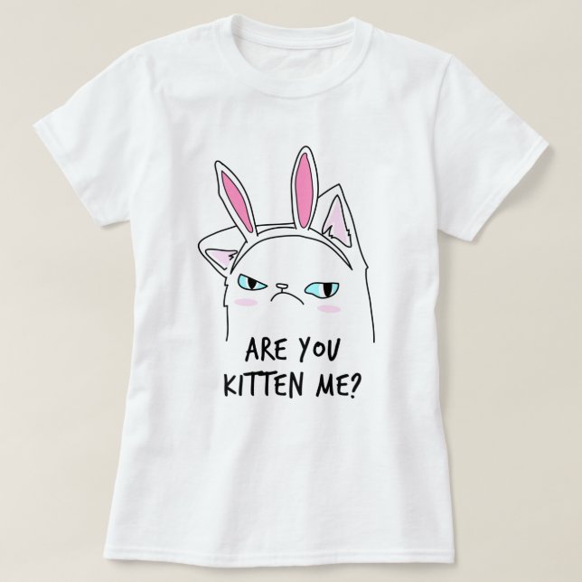 ¿Me Estás Gatito? Camiseta (Diseño del anverso)