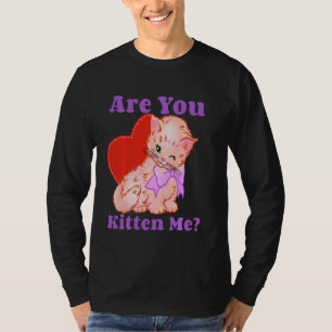 ¿Me estás tomando el pelo gatito camiseta divertid
