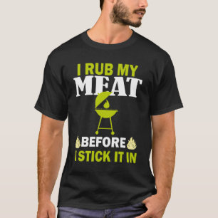 Me froto la carne antes de meterla en camiseta de