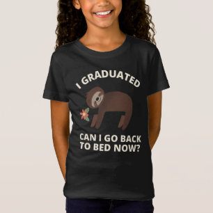 Me gradué, puedo volver a la cama ahora camiseta