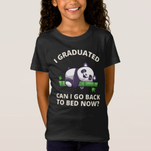 Me gradué, puedo volver a la cama ahora camiseta