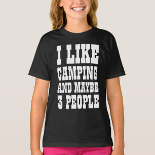 Me gusta acampar y quizás camiseta de 3 personas