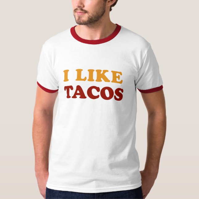 Me gusta la camiseta de Tacos (Anverso)