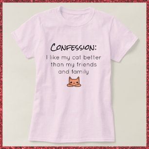 Me Gusta Mi Gato Mejor Confesión De Camisetas