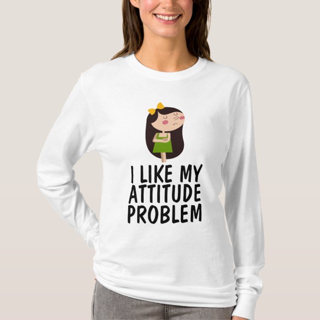 ME GUSTA MI PROBLEMA DE ACTITUD, MUJERES Camisetas (Anverso)