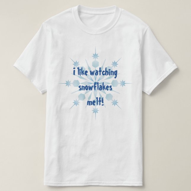 Me Gusta Ver Camisetas De Nieve Fundidas (Diseño del anverso)