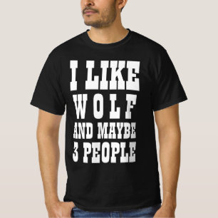 ME GUSTA WOLF Y QUIZÁS 3 PERSONAS Camiseta