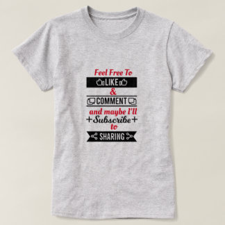 Me gusta y comparte camiseta