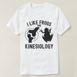 Me gustan las ranas y la camiseta de Kinesiología
