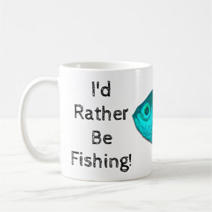 Me gustaría estar pescando Taza de café Tazón
