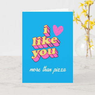 ME GUSTAS MÁS QUE TARJETA DE CUMPLEAÑOS (corazón r