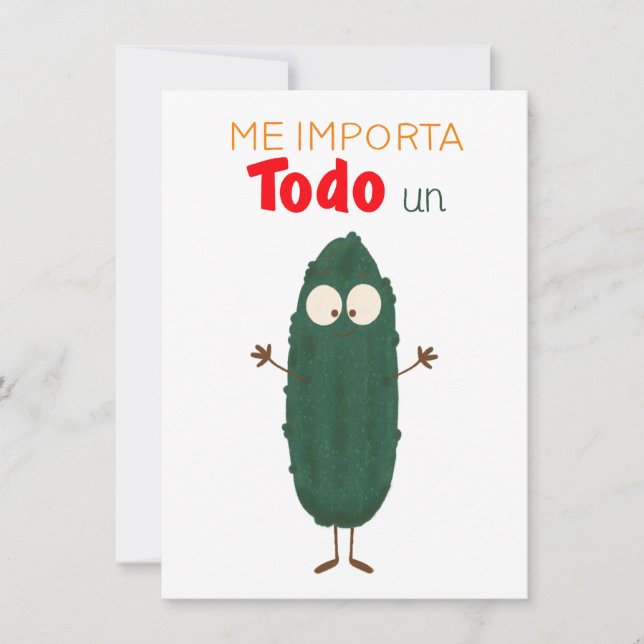 Me importa todo un pepino tarjeta (Anverso)